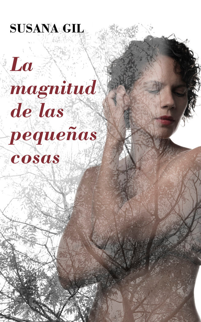 LA MAGNITUD DE LAS PEQUEÑAS COSAS I Gil Barbero, Susana I Susana Gil Barbero I 9788409582617 Imagen principal del producto