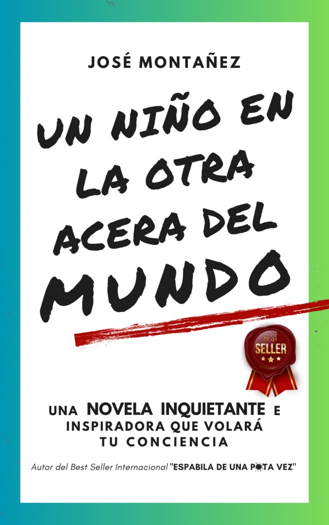 UN NIÑO EN LA OTRA ACERA DEL MUNDO I Montañez, José I José Montañez I 9788409603299 Imagen principal del producto