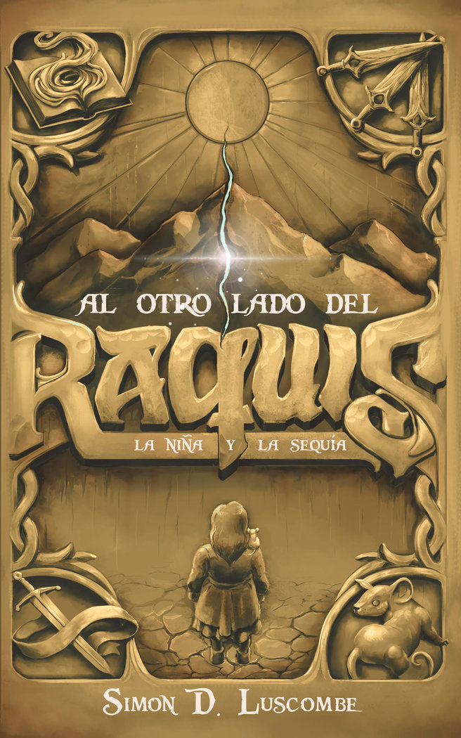 AL OTRO LADO DEL RAQUIS LA NIÑA Y LA SEQUIA | Delgado Luscombe,simon | 9788409606368 (Canal distribucion) Imagen principal del producto
