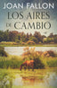 LOS AIRES DE CAMBIO I Fallon, Joan;Lozano Romero, Eva I Joan Fallon Cook I 9788409619733