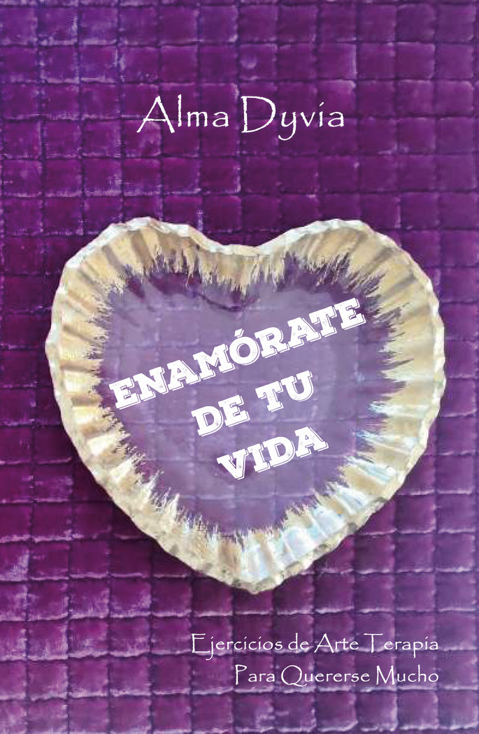ENAMORATE DE TU VIDA - 9788409639403 Imagen principal del producto