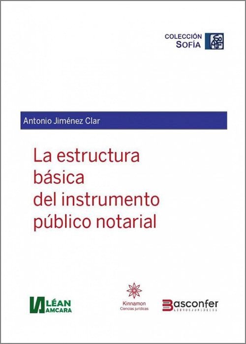 ESTRUCTURA BASICA DEL INSTRUMENTO PUBLICO NOTARIAL - 9788409665266 Imagen principal del producto