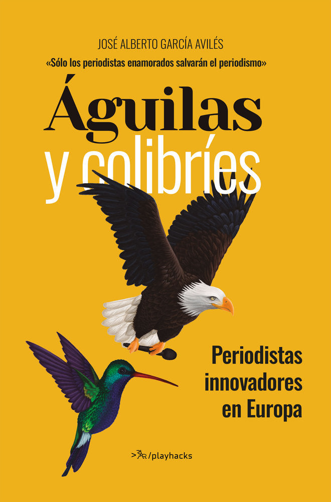 AGUILAS Y COLIBRIES | GARCIA AVILES,JOSE ALBERTO | PLAYHACKS | 9788409696307 Imagen principal del producto