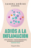 ADIOS A LA INFLAMACION - 9788410021181