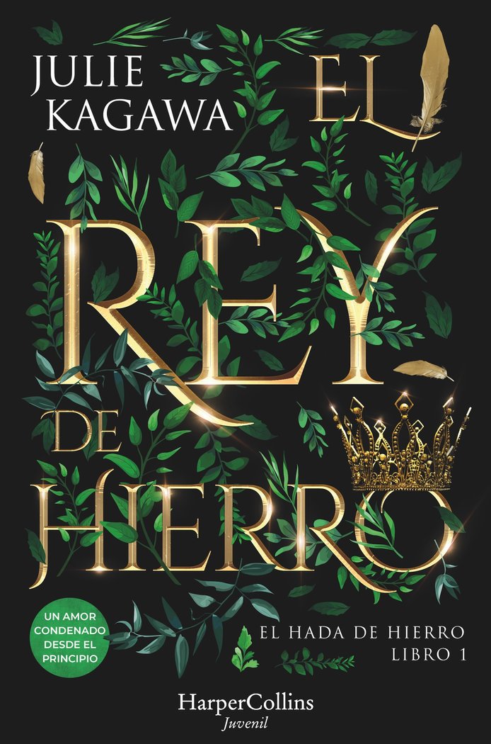 EL REY DE HIERRO | Kagawa, Julie | 9788410021853 (Harper collins) Imagen principal del producto