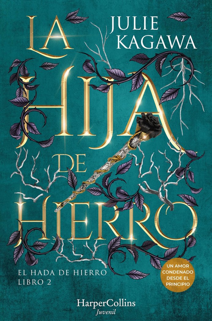 LA HIJA DE HIERRO | Kagawa, Julie | 9788410021860 (Harper collins) Imagen principal del producto
