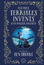 ELS TRES TERRIBLES INVENTS DEN WALTER SWIZWIT | Brooks, Ben | 9788410025035 (Blackie books catalan)