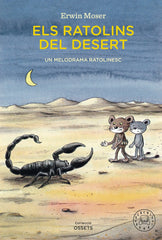 Els ratolins del desert: Un melodrama ratolinesc (Blackie Books) 9788410025783