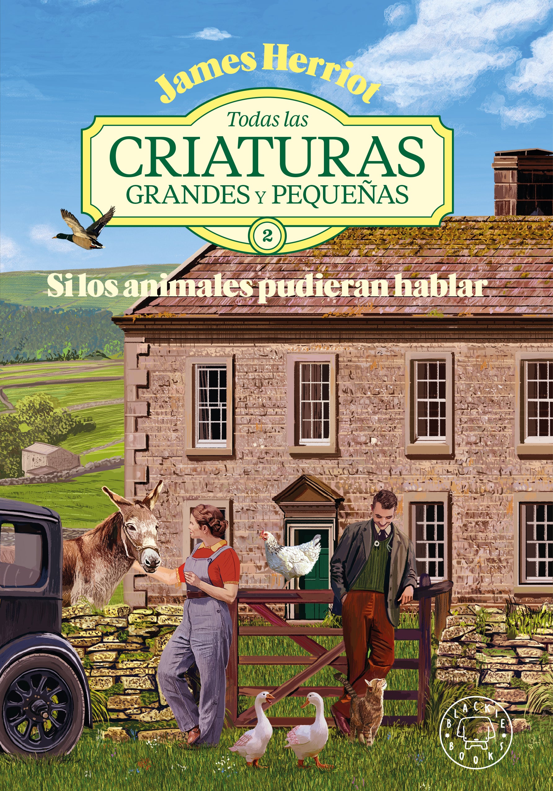 Todas las criaturas grandes y pequeñas -2-: Si los animales pudieran hablar (Blackie Books) 9788410025851 Imagen principal del producto