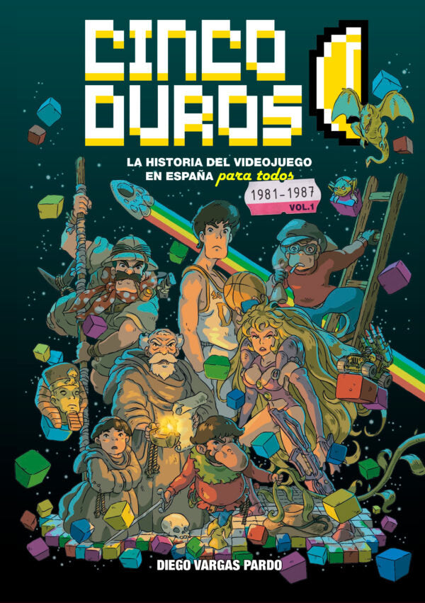 CINCO DUROS HISTORIA DEL VIDEOJUEGO EN ESPAÑA PARA TODOS 1 | DIEGO VARGAS | DOLMEN | 9788410031463 Imagen principal del producto