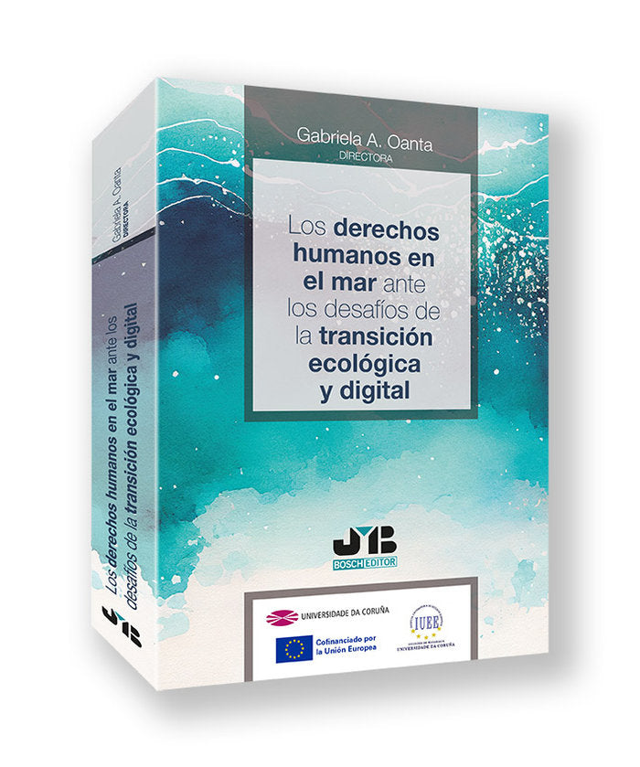 DERECHOS HUMANOS EN EL MAR ANTE LOS DESAFIOAS DE LA TRANSIC - 9788410044043