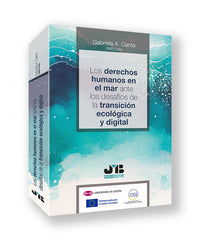 DERECHOS HUMANOS EN EL MAR ANTE LOS DESAFIOAS DE LA TRANSIC - 9788410044043