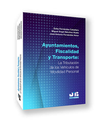 AYUNTAMIENTOS FISCALIDAD Y TRANSPORTE - 9788410044449