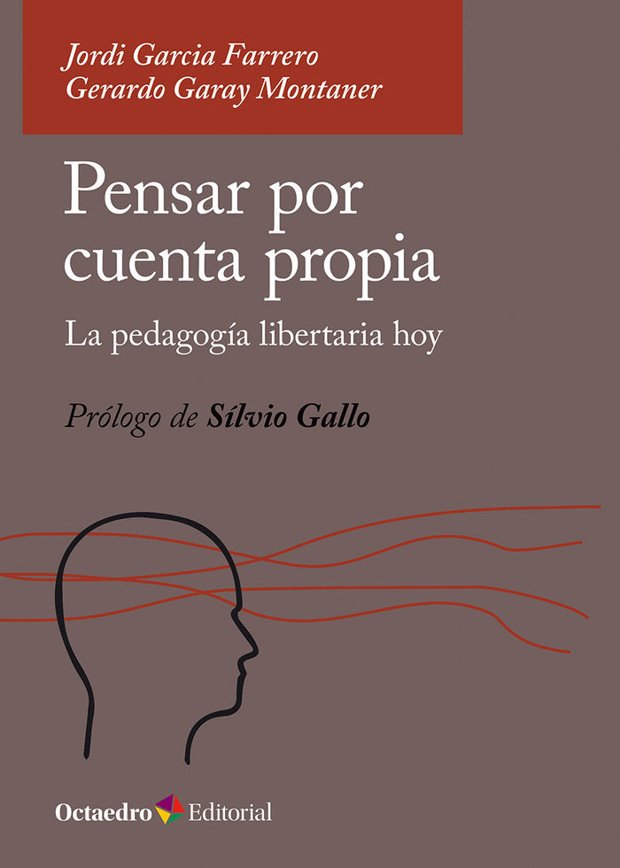 PENSAR POR CUENTA PROPIA | GARCIA FARRERO, JORDI/GARAY MONTANER, GE | OCTAEDRO | 9788410054462 Imagen principal del producto