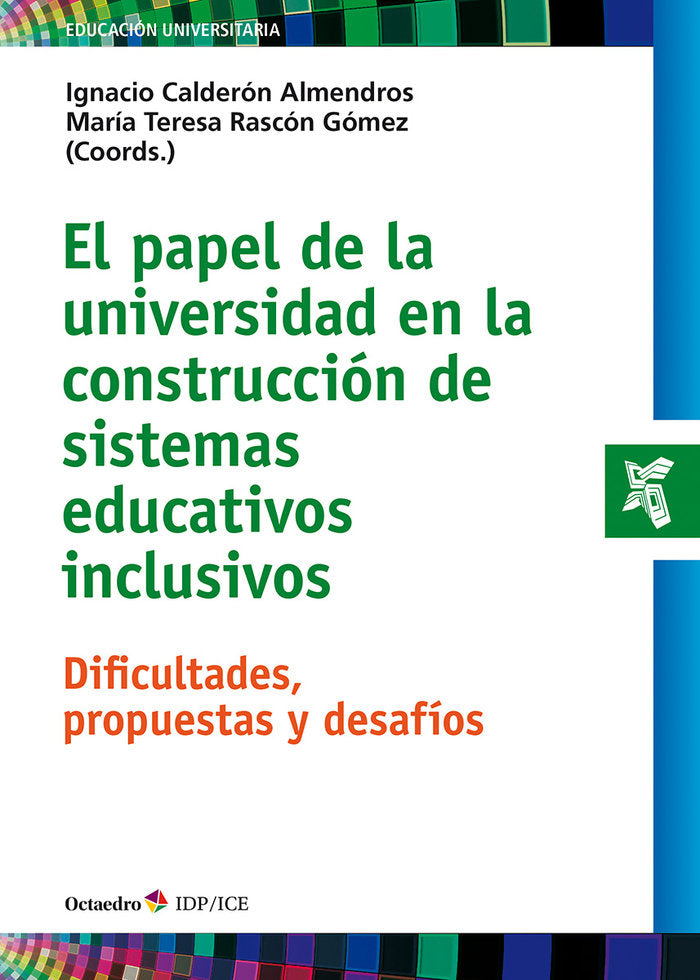 EL PAPEL DE LA UNIVERSIDAD EN LA CONSTRUCCION DE SISTEMAS E | nan | OCTAEDRO | 9788410054622