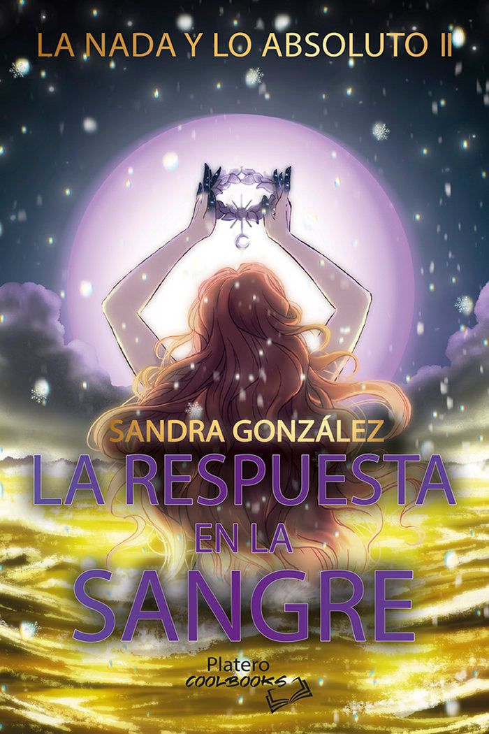 LA NADA Y LO ABSOLUTO 2 LA RESPUESTA EN LA SANGRE | Gonzalez Jimenez,sandra | 9788410062696 (Platero ediciones) Imagen principal del producto