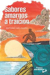 SABORES AMARGOS A TRAICION - 9788410062900