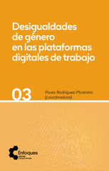 DESIGUALDADES DE GENERO EN LAS PLATAFORMAS DIGITALES DE TRA | RODRIGUEZ MODROÑO,PAULA | CENTRO DE ESTUDIOS ANDALUCES | 9788410064126