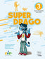 Superdrago 3 Cuaderno de Ejercicios | SGEL | 9788410071100