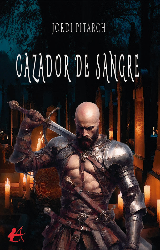 CAZADOR DE SANGRE | Pitarch,jordi | 9788410082526 (Editorial adarve)