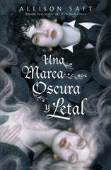 UNA MAREA OSCURA Y LETAL | Saft, Allison | 9788410085428 (Umbriel)