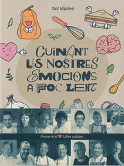 CUINANT LES NOSTRES EMOCIONS A FOC LENT | VARIOS AUTORES | PARCIR EDICIONS SELECTES | 9788410087149