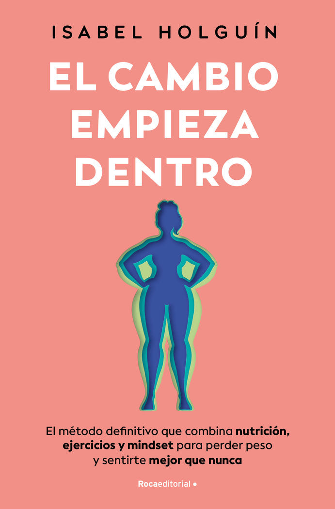 EL CAMBIO EMPIEZA DENTRO - 9788410096189