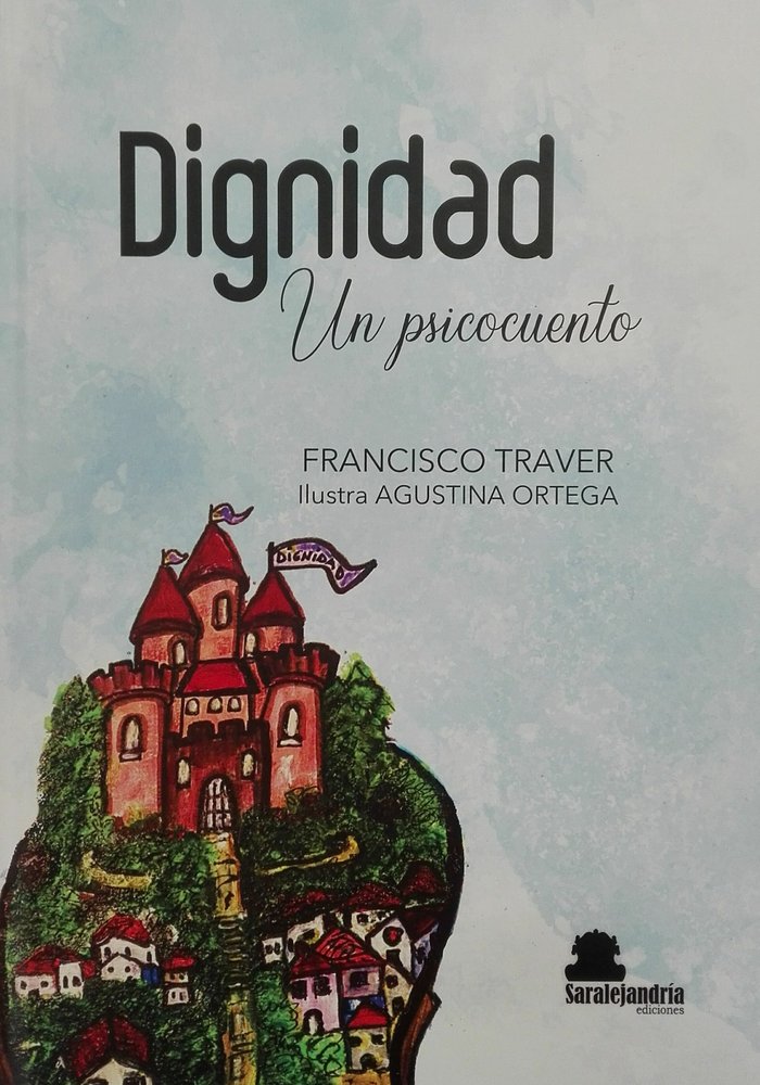 DIGNIDAD | TRAVER,FRANCISCO | SARALEJANDRIA | 9788410105034 Imagen principal del producto