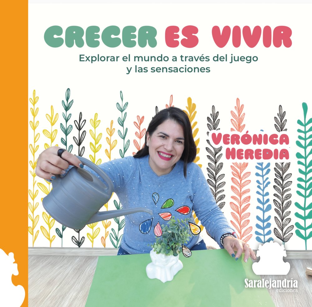 CRECER ES VIVIR | HEREDIA,VERONICA | SARALEJANDRIA | 9788410105911