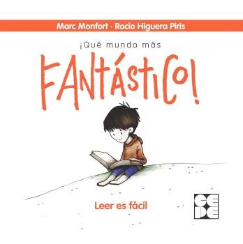 ¡QUÉ MUNDO MÁS FANTÁSTICO! I Monfort, Marc;Higuero Piris, Rocío I Ciencias de la Educación Preescolar y Especial I 9788410119024 Imagen principal del producto