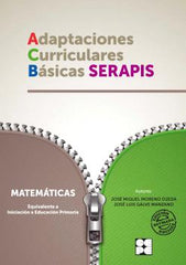 Matematicas 0 - Adaptaciones Curriculares Básicas Serapis: Edición Revisada (Ciencias de la Educación Preescolar y Especial) 9788410119079