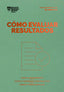 COMO EVALUAR RESULTADOS | | REVERTE MANAGEMENT HARVARD | 9788410121027
