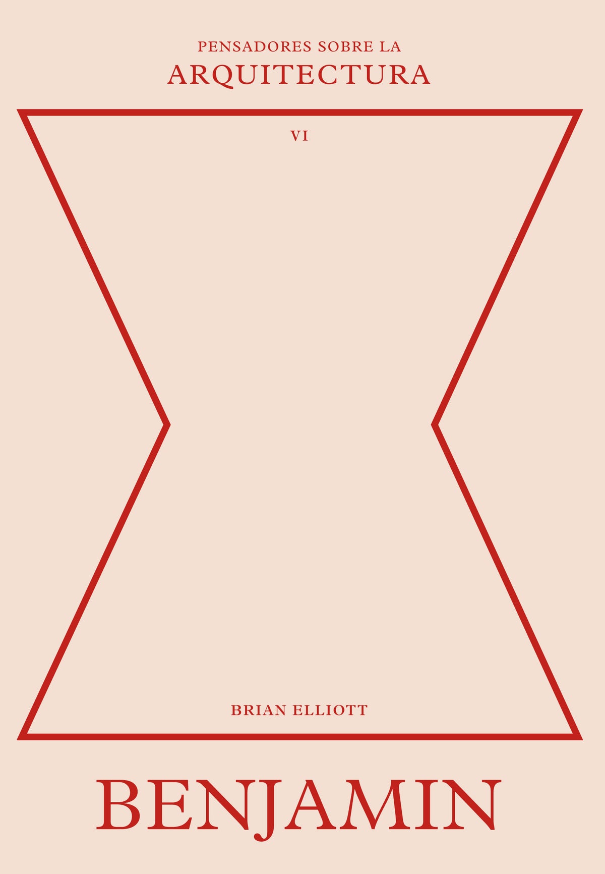 Benjamin sobre la arquitectura. Brian Elliott (Editorial Reverté) 9788410121126