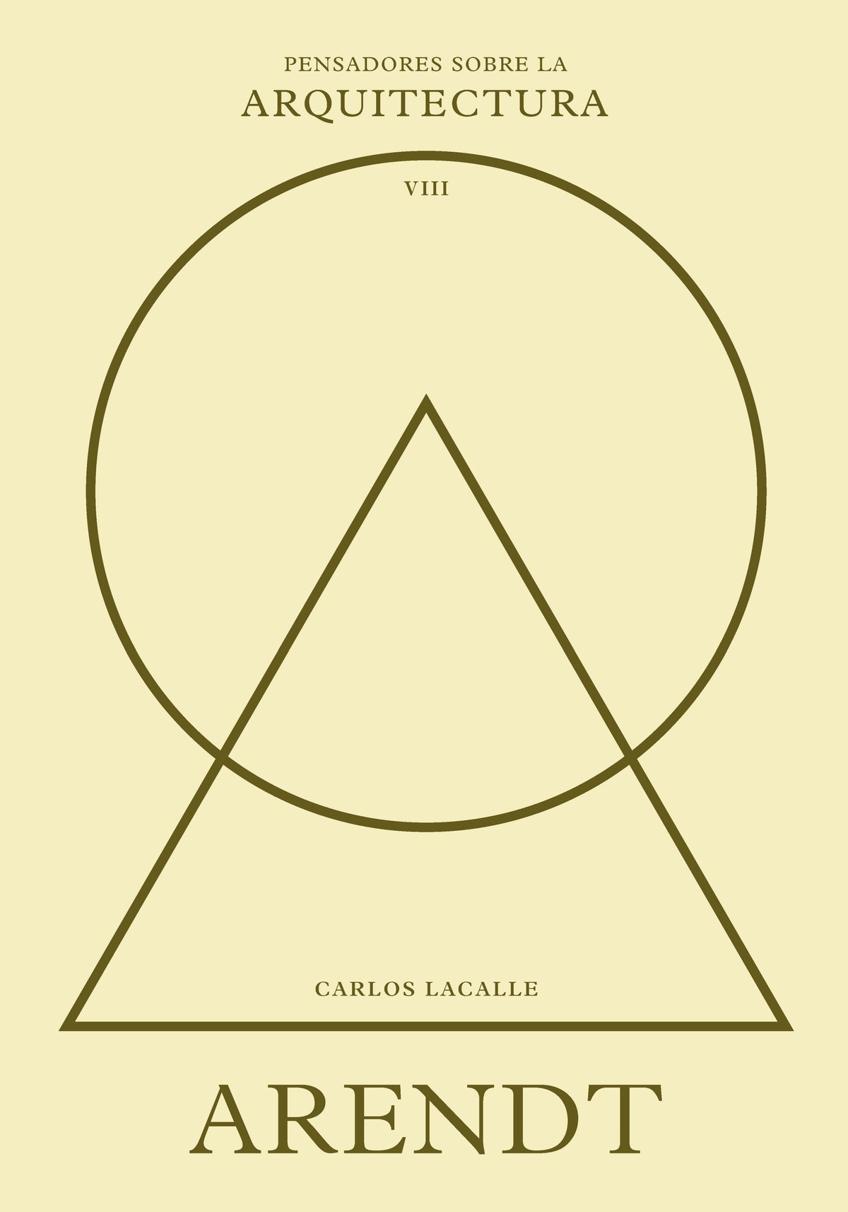 Arendt sobre la arquitectura. Carlos Lacalle (Editorial Reverté) 9788410121423