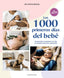 LOS 1000 PRIMEROS DIAS DEL BEBE - 9788410124042