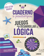 CUADERNO PASATIEMPOS PARA MAYORES JUEGOS DESARROLLAR LOGICA - 9788410124417