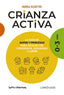 CRIANZA ACTIVA 0 3 AÑOS - 9788410124547