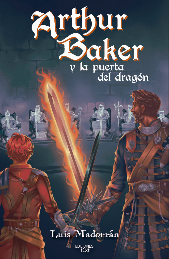ARTHUR BAKER Y LA PUERTA DEL DRAGON I Madorran, Luis I Ediciones T&T I 9788410130081