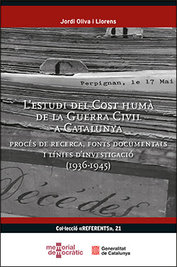 Estudi del Cost humà de la Guerra Civil a Catalunya/L': Procés de recerca, fonts documentals i línies d'investigació (1936-1945) (Generalitat de Catalunya) 9788410144491
