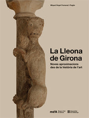 Lleona de Girona/La: Noves aproximacions des de la història de l'art (Generalitat de Catalunya) 9788410144743