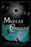 MAREAS CURIOSAS | Lacelle,pascale | 9788410163133 (Hidra,editorial)