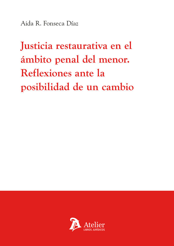 JUSTICIA RESTAURATIVA EN EL AMBITO PENAL DEL MENOR - 9788410174375 Imagen principal del producto