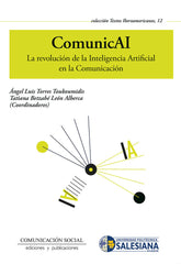 COMUNICAI LA REVOLUCION DE LA INTELIGENCIA ARTIFICIAL - 9788410176010