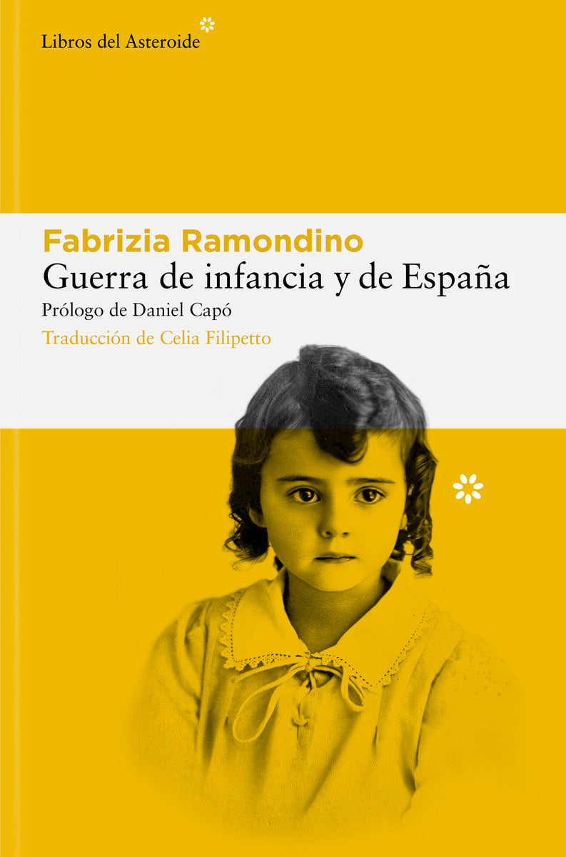 Guerra de infancia y de España (Libros del Asteroide S.L.U.) 9788410178113 Imagen principal del producto