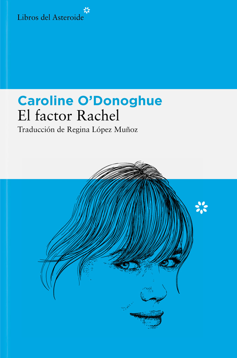 El factor Rachel (Libros del Asteroide S.L.U.) 9788410178120 Imagen principal del producto