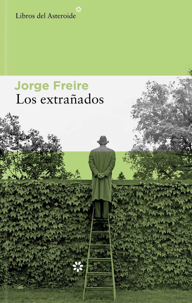 Los extrañados (Libros del Asteroide S.L.U.) 9788410178168