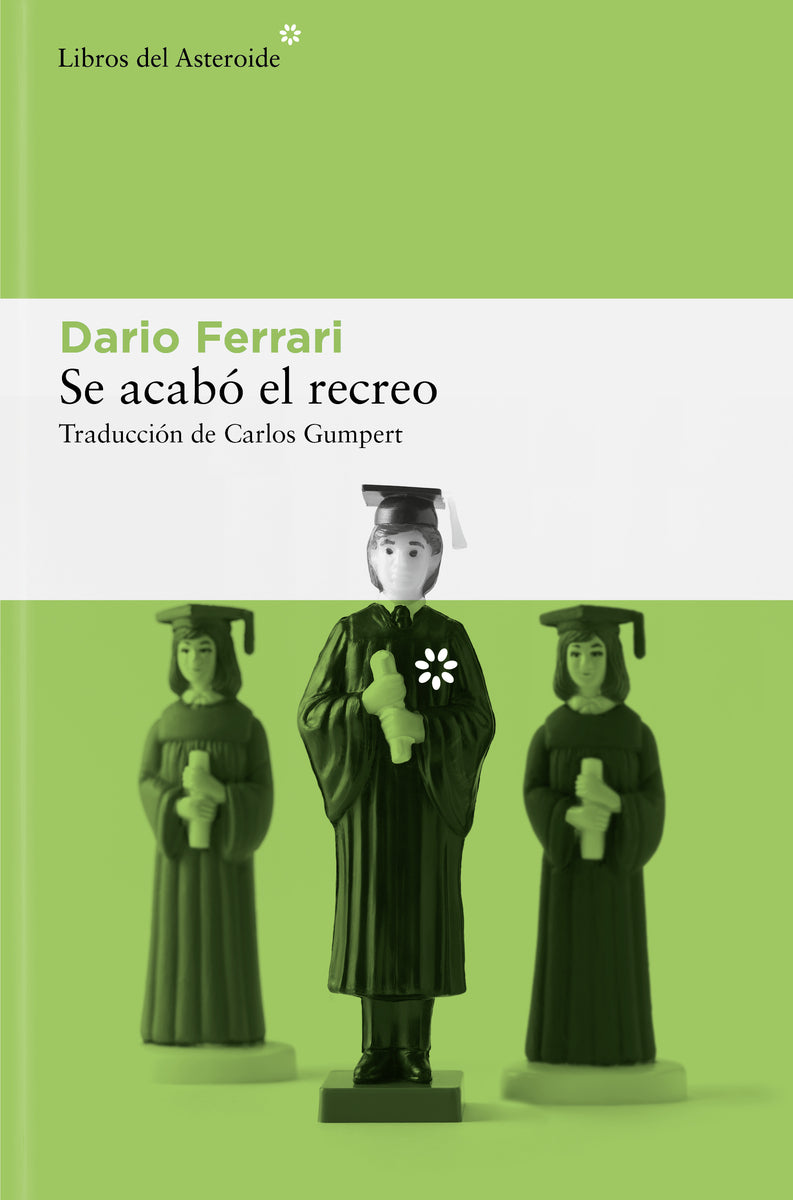 Se acabó el recreo (Libros del Asteroide S.L.U.) 9788410178441 Imagen principal del producto