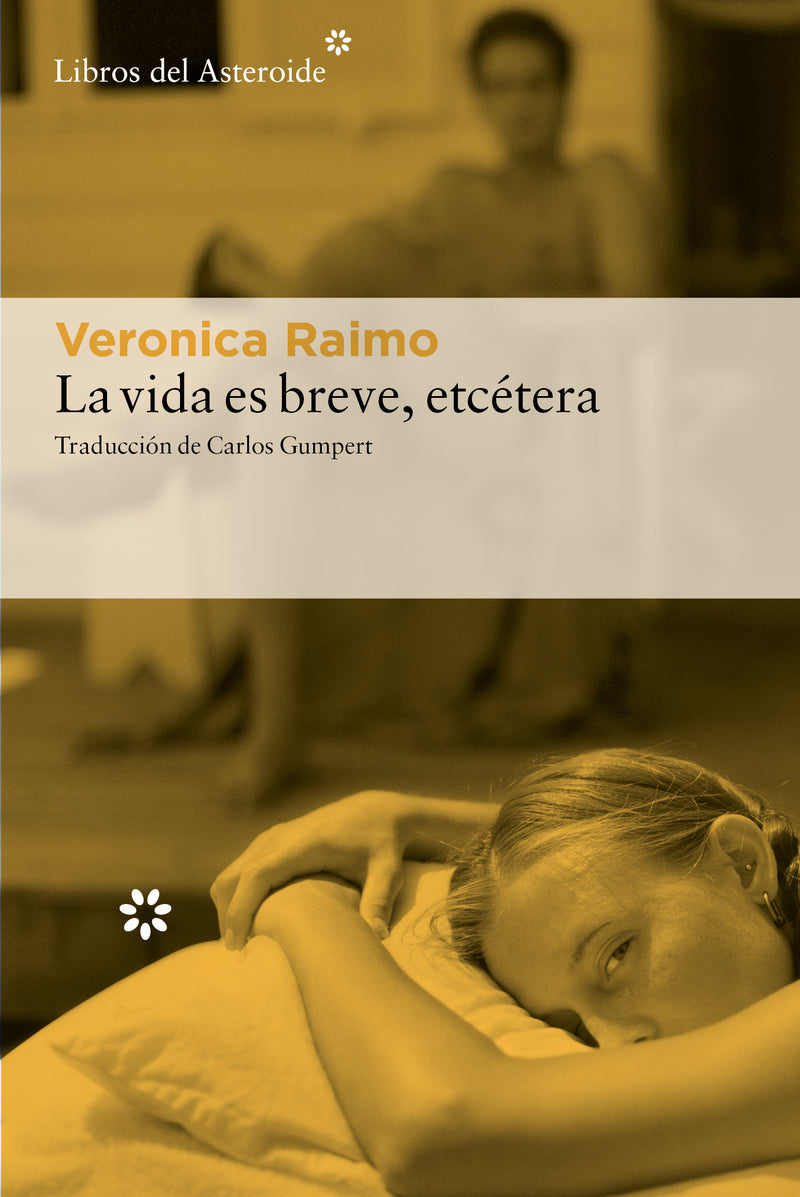 La vida es breve, etcétera (Libros del Asteroide S.L.U.) 9788410178540 Imagen principal del producto