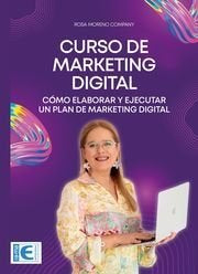 CURSO DE MARKETING DIGITAL COMO ELABORAR Y EJECUTAR UN PLAN - 9788410181069 Imagen principal del producto