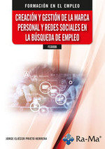 FCOO08 CREACION Y GESTION DE LA MARCA PERSONAL Y REDES SOC - 9788410181175 Imagen principal del producto